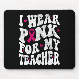 Tapis De Souris Portez Le Rose Pour Mon Enseignant Sensibilisation