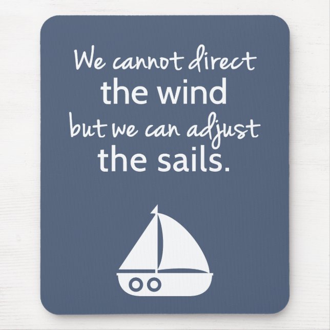 Tapis De Souris Positivity Mindset Nautical Sail boat Citation (Devant)