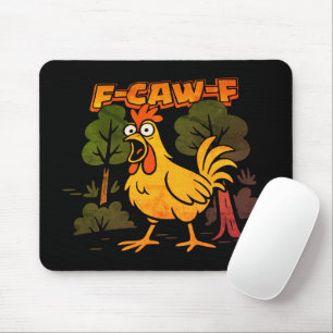 Tapis De Souris Poulet drôle design – F-Caw-F Dessin Animé Animal 