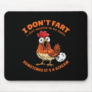 Tapis De Souris Poulet N'émet Pas De Pet Juste Un Chuchotement Dan