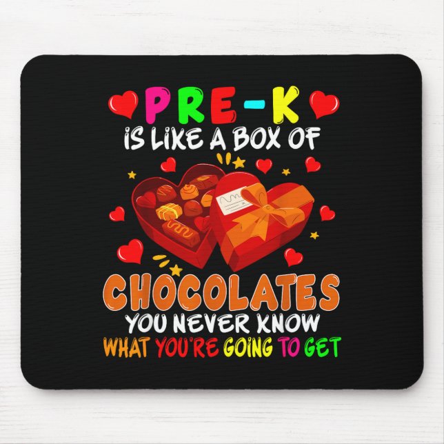 Tapis De Souris Pre-k Funny Box Of Chocolates Valentine's Day Teac (Devant)