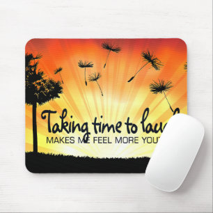 Tapis De Souris "Prendre le temps de rire" Motivation Affirmation