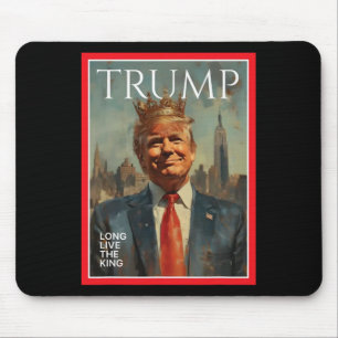 Tapis De Souris Président Donald Trump Vive le roi