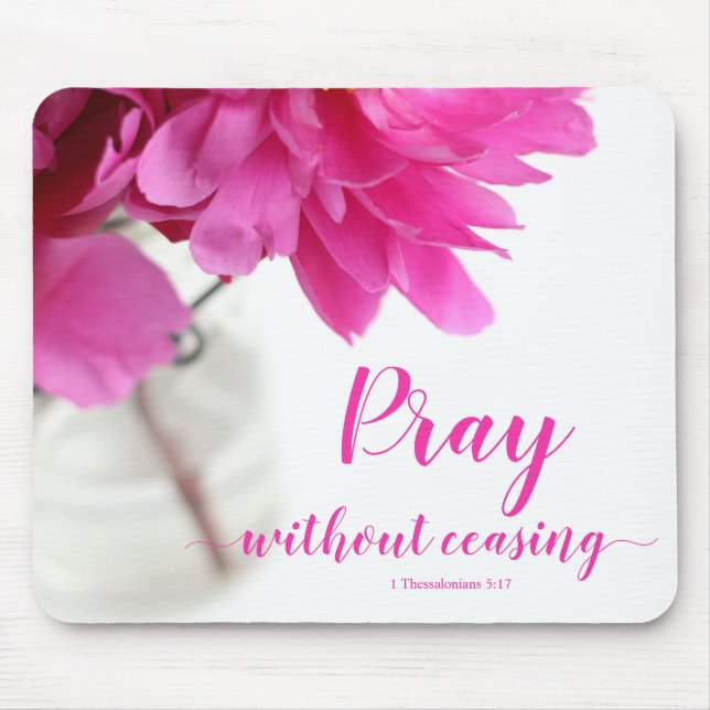 Tapis De Souris Priez sans cesser 1 Thessaloniciens 5:17 Peine (Devant)