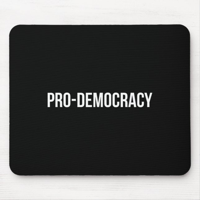 Tapis De Souris Pro Democracy White Text  (Devant)