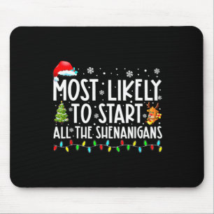 Tapis De Souris Probable De Commencer Tous Les Shenanigans Famille