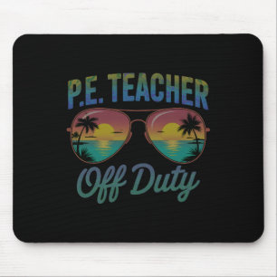 Tapis De Souris Professeur d'éducation physique hors service vacan