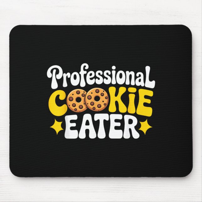 Tapis De Souris Professional Cookie Eater Cookie Lover Chocolate C (Devant)
