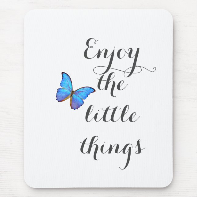 Tapis De Souris Profitez des petites choses (Devant)
