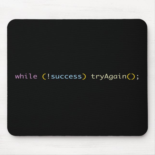 Tapis De Souris Programmer Developer Coding Humor Try Again Loop (Devant)