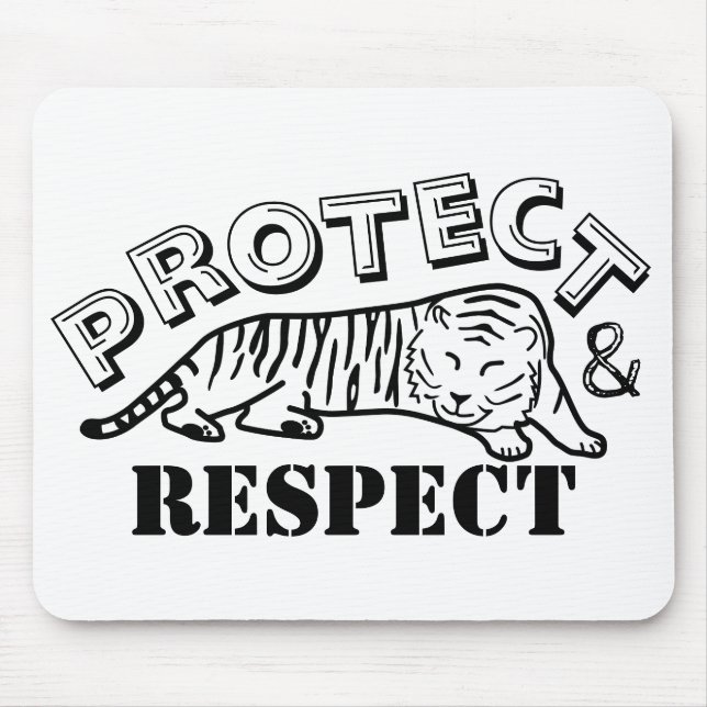 Tapis De Souris Protéger et respecter le tigre sauvage (Devant)