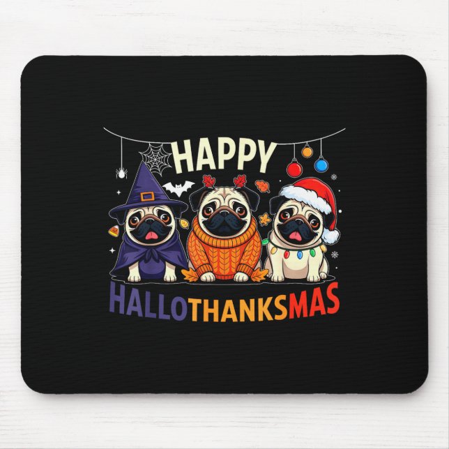 Tapis De Souris Pug Halloween Thanksgiving Christmas Happy Halloth (Devant)