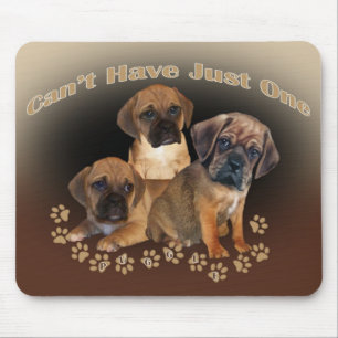 Tapis De Souris Puggle ne peut pas avoir juste un Mousepad
