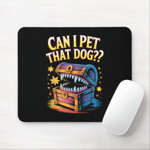 Tapis De Souris Puis-je caresser ce chien Cadeau drôle de concepti