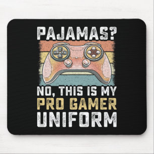 Tapis De Souris Pyjama Pas de pro gamer drôle de jeux vidéo garçon