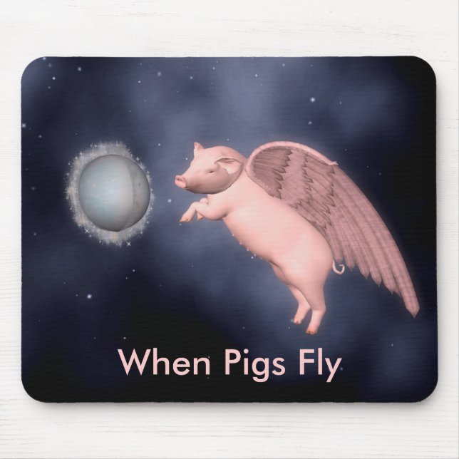 Tapis De Souris quand les porcs volent (Devant)