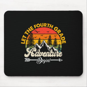 Tapis De Souris Que l'aventure de quatrième année commence École 4