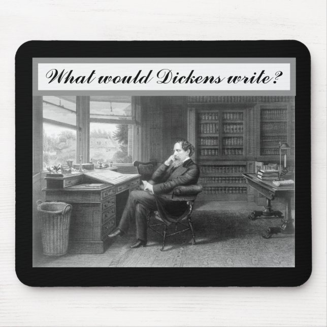 Tapis De Souris Qu'écrirait Dickens (Devant)