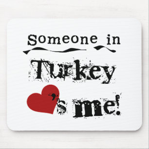 Tapis De Souris Quelqu'un en Turquie m'aime