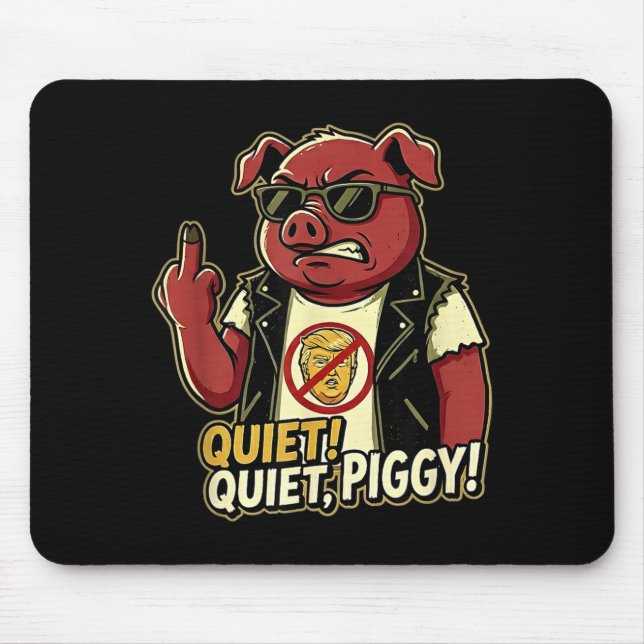 Tapis De Souris Quiet Ggy Sarcastic Litical Humor Funny Design Gif (Devant)