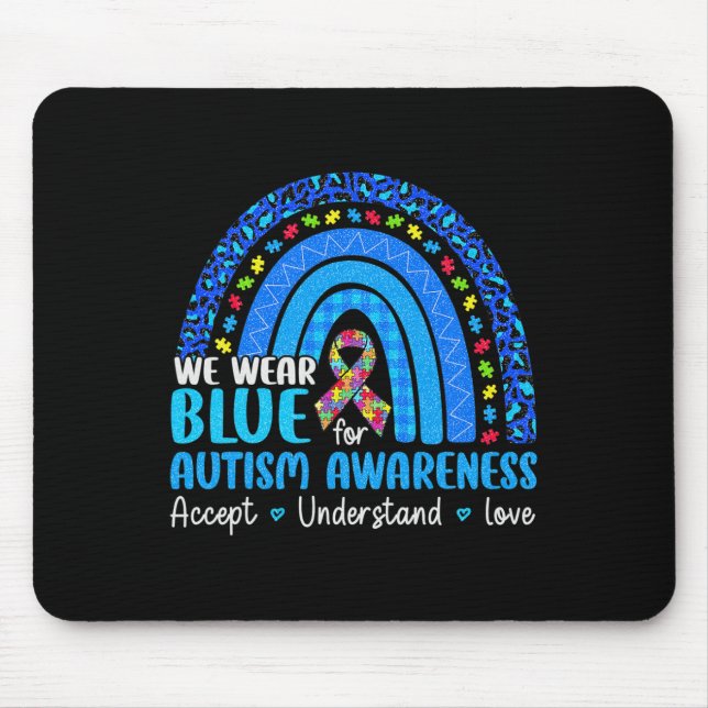 Tapis De Souris Rainbow Be Kind Trendy Tee We Wear Blue For Autism (Devant)