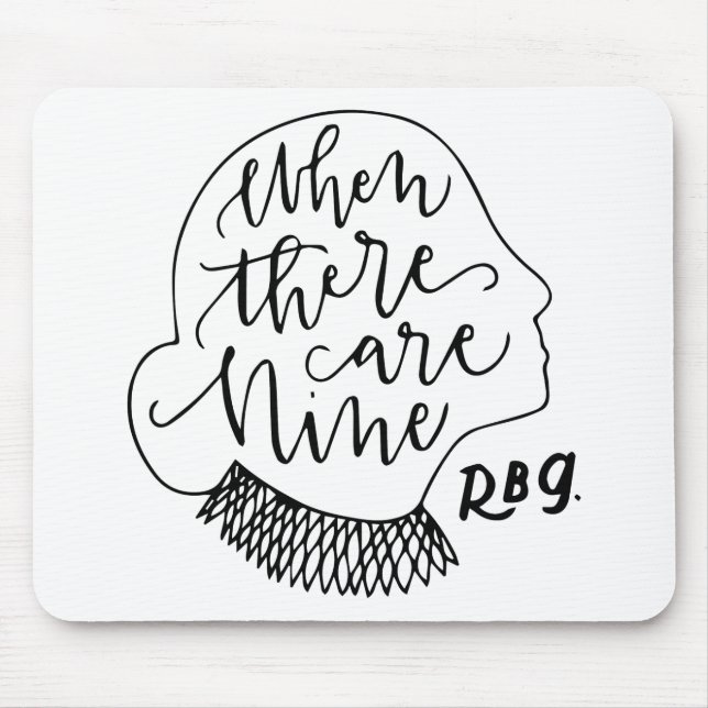 Tapis De Souris RBG, Ruth Bader Ginsburg, Quand Il Y En A Neuf (Devant)