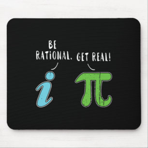 Tapis De Souris Real Be Rational Funny Math Mème Math Math Nerd Jo