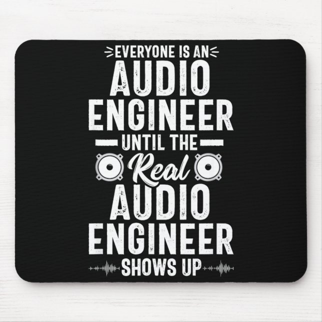 Tapis De Souris Real O Engineer Sound Engineering Funny Quote  (Devant)