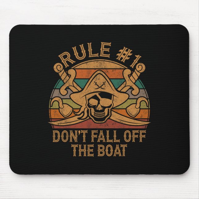Tapis De Souris Règle #1 Ne tombez pas du bateau Pirate Cadeau Pap (Devant)