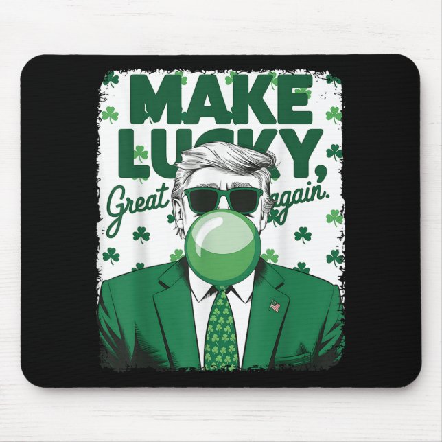 Tapis De Souris Rendre la chance grande à nouveau Trump bulle Gum  (Devant)