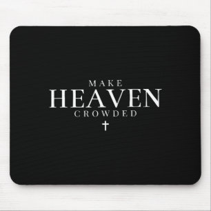 Tapis De Souris Rendre le ciel bondé Verset biblique chrétien Jésu