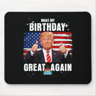 Tapis De Souris Rendre ma grandeur d'anniversaire à nouveau drôle