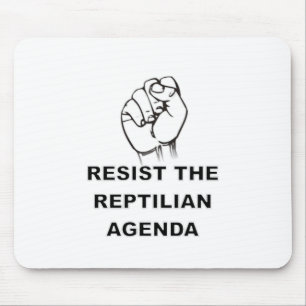 Tapis De Souris Résister à l'Agenda Reptilien