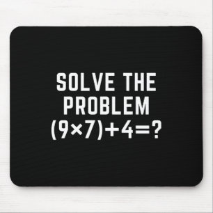 Tapis De Souris Résoudre le problème 67 Mème Six Sept Prof de math