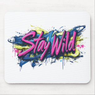 Tapis De Souris "Reste Sauvage" - Conception de texte de style gra