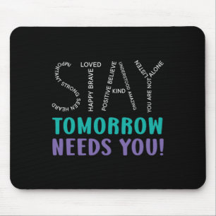 Tapis De Souris Restez Demain Besoin de vous Sensibilisation à la 