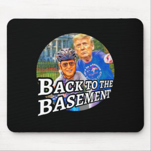 Tapis De Souris Retour au sous-sol Biden Trump Bicyclette Patriote