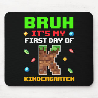 Tapis De Souris Retro Bruh C'est Mon Premier Jour De Maternelle Ck