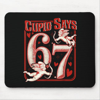 Tapis De Souris Retro Funny Cupid Says 6 7 Six Seven Couples Valen