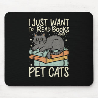 Tapis De Souris Retro I Just Want to Read Books and Pet Cats Cat