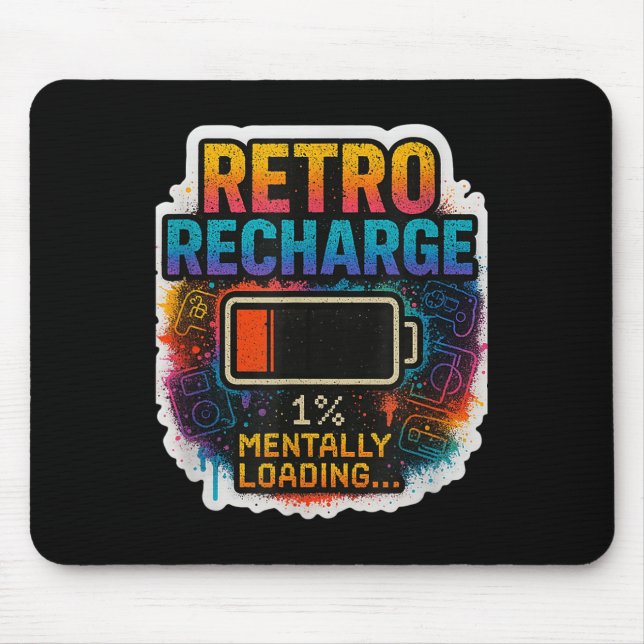 Tapis De Souris “retro Recharge – Mentally Loading…”  (Devant)
