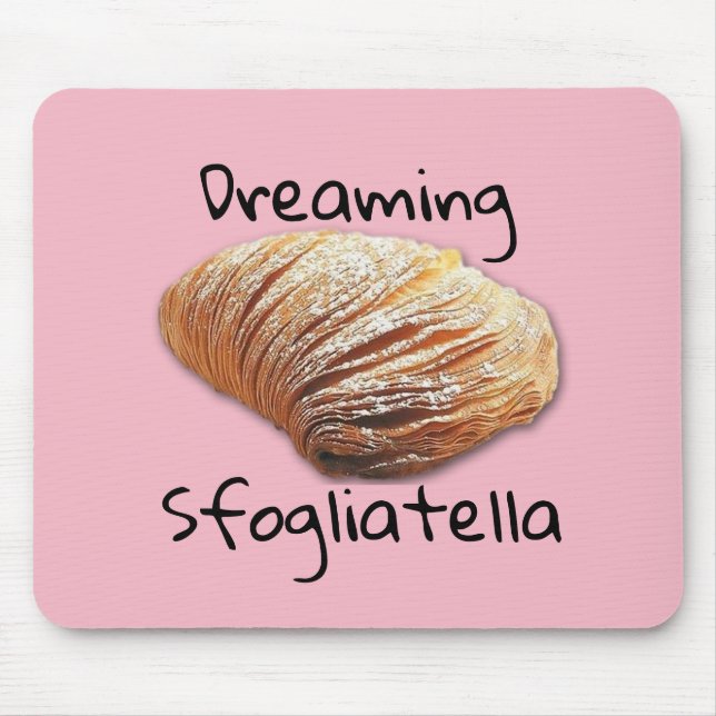 Tapis De Souris Rêvant le sfogliatella - Mousepad (Devant)