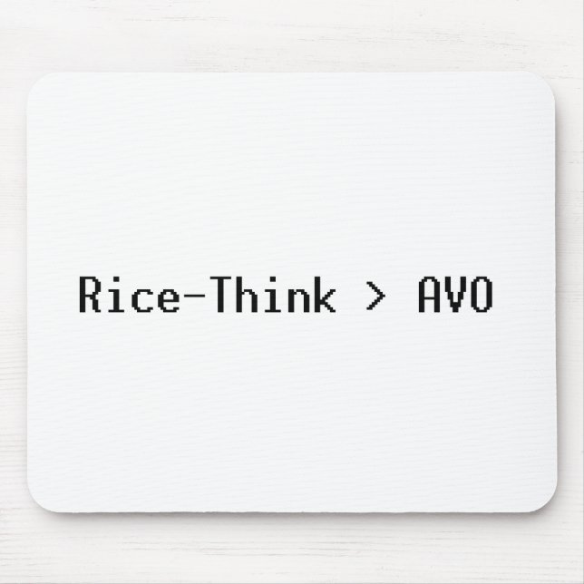Tapis De Souris Rice-Think>AVO Mousepad (Devant)
