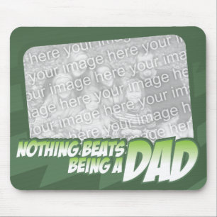 Tapis De Souris Rien ne bat être un papa Customizeable Mousepad