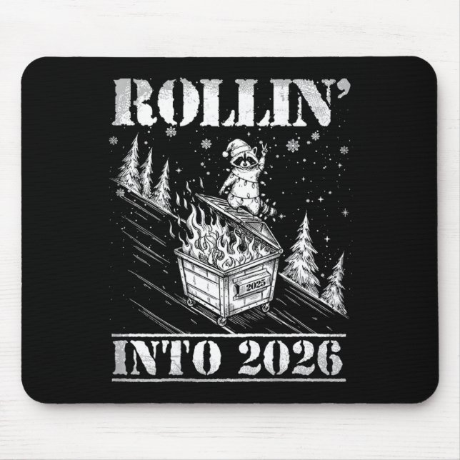 Tapis De Souris Rollin' Into 2026 Funny Raccoon Dumpster Fire Art  (Devant)
