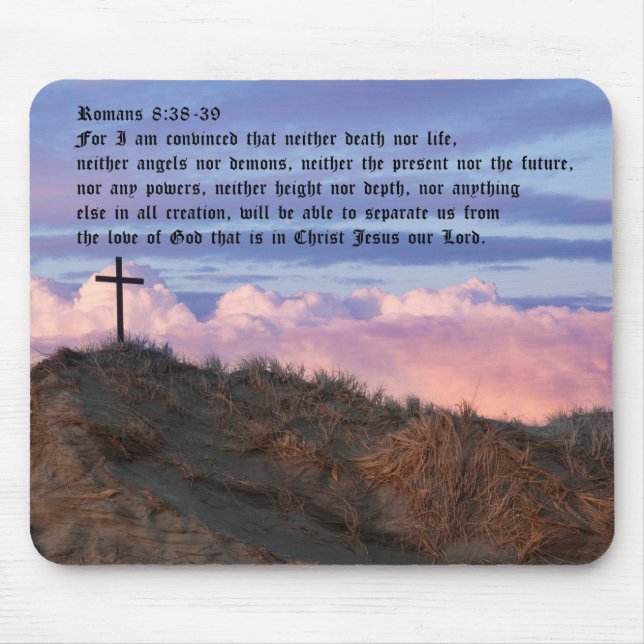 Tapis De Souris Romains 8:38-39 (Devant)