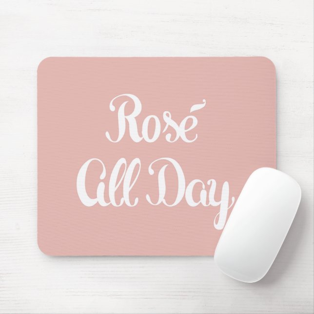 Tapis De Souris Rosé Rose toute la journée (Avec souris)