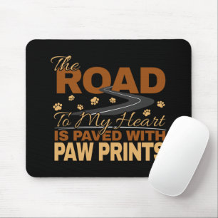 Tapis De Souris Route vers mon coeur Pavé en Amoureux des chiens E