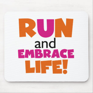 Tapis De Souris Run and Embrassez Life Orange Pink