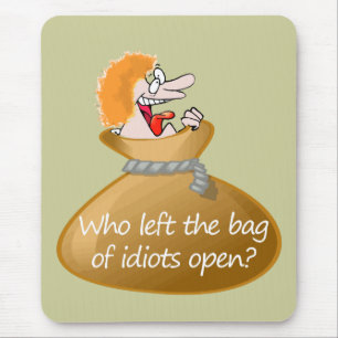 Tapis De Souris Sac d'Idiots Citation insultante, Humour sarcastiq